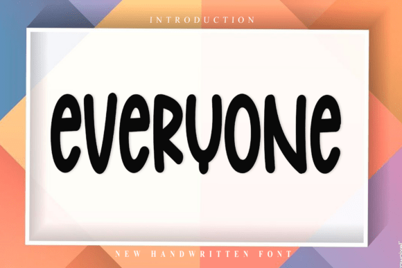 Everyone: The Elegant Modern Script Font for Designers