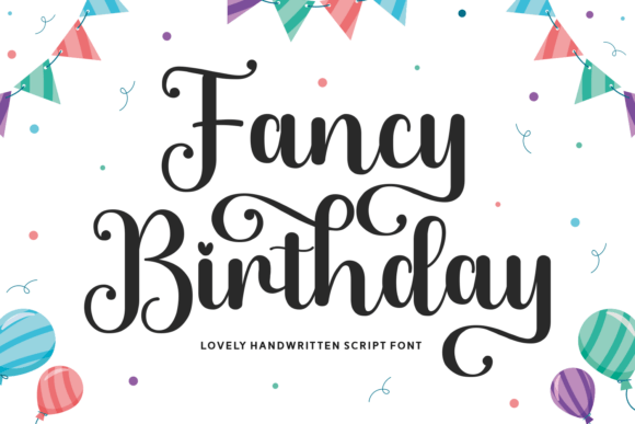 Fancy Birthday: A Charming Script Font for Celebratory Designs