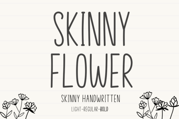Skinny Flower: A Unique Handwritten Font for Creative Projects