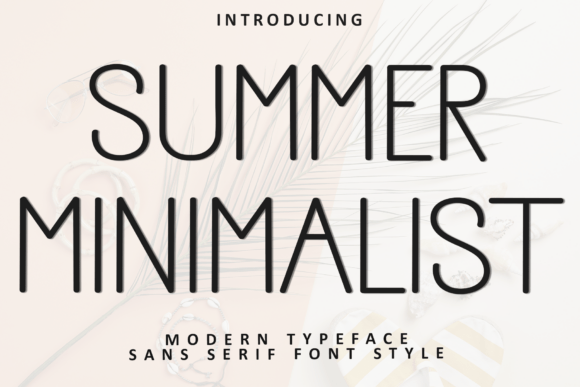 Summer Minimalist: A Festive Typeface for Joyful Designs