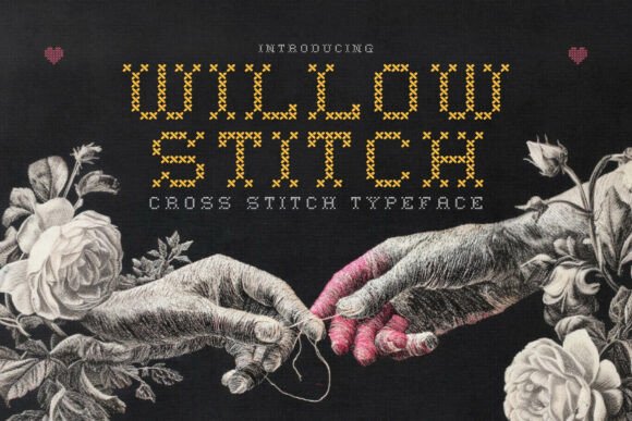 Willow Stitch: The Handcrafted Cross-Stitch Font
